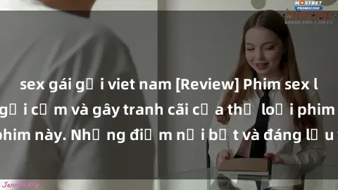sex gái gọi viet nam [Review] Phim sex loli: Đánh giá về sự gợi cảm và gây tranh cãi của thể loại phim này. Những điểm nổi bật và đáng lưu ý khi xem phim loli.