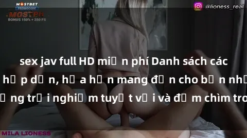 sex jav full HD miễn phí Danh sách các cô gái gọi Việt Nam hấp dẫn, hứa hẹn mang đến cho bạn những trải nghiệm tuyệt vời và đắm chìm trong cảm xúc tuyệt vời.